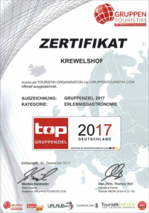 Der Krewelshof erhalt das Zertifikat Gruppenziel 2017 in der Kategorie Erlebnisgastronomie von gruppentouristik.com.