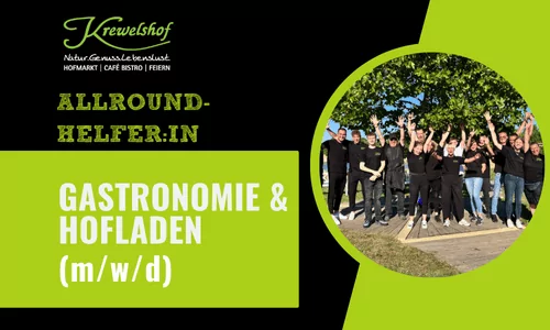 Allrounder Gastronomie & Hofladen Jobangebot Krewelshof