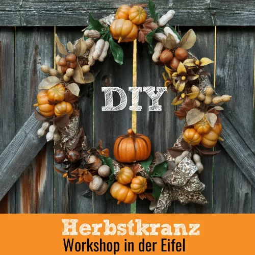 Herbstkranz Workshop auf dem Krewelshof in der Eifel
